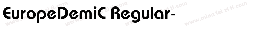 EuropeDemiC Regular字体转换